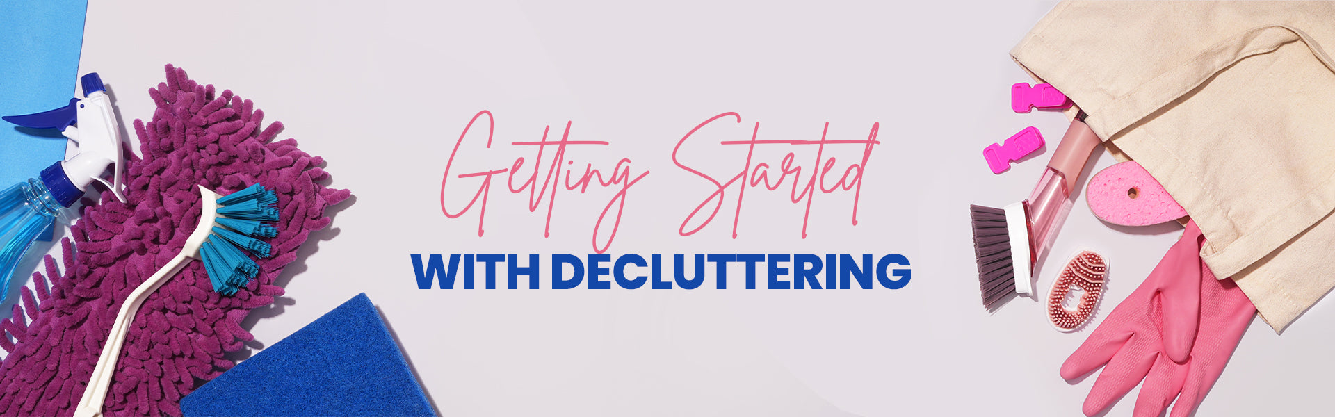 Getting Started with Decluttering